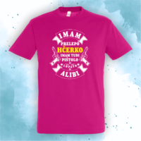 Imam hčerko, pištolo in alibi