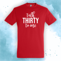 Talk thirty to me