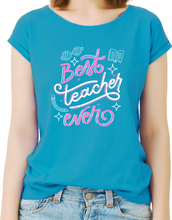 Naložite sliko v pregledovalnik galerije, Majica Best teacher ever 2
