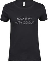 Naložite sliko v pregledovalnik galerije, Black is my happy colour
